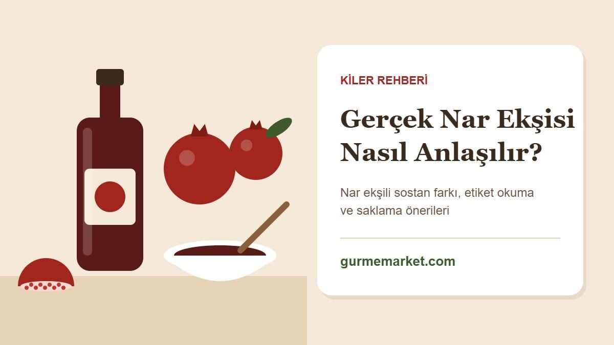 Gerçek Nar Ekşisi Nasıl Anlaşılır? Nar Ekşili Sostan Farkı ve Saklama Rehberi